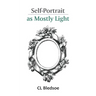 Self-Portrait as Mostly Light