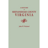 History of Shenandoah County, Virginia. Second (Augmented) Edition [1969]