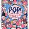 Pop!: The Invention of Bubble Gum