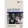 Sustainable Material, Design and Process