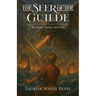 The Seer of the Guilde