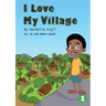 I Love My Village