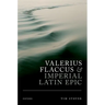 Valerius Flaccus and Imperial Latin Epic