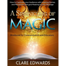 A Sprinkling of Magic: How to Captivate your Audience through Stories and Metaphors that give Meaning to your Message