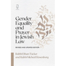 Gender Equality and Prayer in Jewish Law