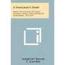 A Hangman's Diary: Being The Journal Of Franz Schmidt, Public Executioner Of Nuremberg, 1573-1617
