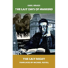 The Last Days of Mankind: The Last Night