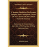 A Sermon Exhibiting The Present Dangers And Consequent Duties Of The Citizens Of The United States Of America: Delivered At Charlestown, April 25, 179