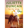 Slow Ride Home: A Mature-Age Christian Romance