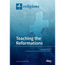 Teaching the Reformations