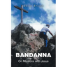 Bandanna: On Missions with Jesus