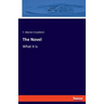 The Novel: What it is