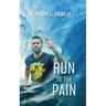 Run to the Pain