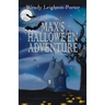 Max's Hallowe'en Adventure