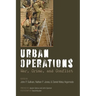 Urban Operations: War, Crime, and Conflict