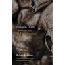 Living in Death: Genocide and Its Functionaries