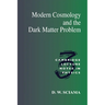 Modern Cosmology and the Dark Matter Problem