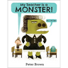 My Teacher Is a Monster! (No, I Am Not.)