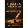 Liberty & the Ink Well