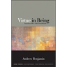 Virtue in Being: Towards an Ethics of the Unconditioned