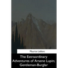 The Extraordinary Adventures of Arsene Lupin, Gentleman-Burglar