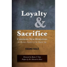 Loyalty and Sacrifice: Ushering New Horizons for Business Leaders in the Digital Age
