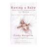Having a Baby...When the Old-Fashioned Way Isn't Working: Hope and Help for Everyone Facing Infertility