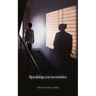 Speaking Con Su Sombra