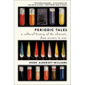 Periodic Tales: A Cultural History of the Elements, from Arsenic to Zinc
