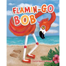 Flamin-Go BOB