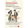 Armenian: Conversations, Vocabulary and Verbs