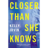 Closer Than She Knows