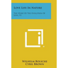 Love Life in Nature: The Story of the Evolution of Love, V1