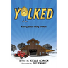 Yolked: A Story about Taking Chances