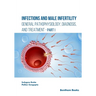 Infections and Male Infertility: General Pathophysiology, Diagnosis, and Treatment