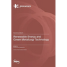 Renewable Energy and Green Metallurgy Technology