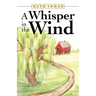 A Whisper in the Wind