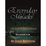Everyday Miracles: Workbook