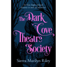 The Dark Cove Theatre Society