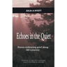Echoes in the Quiet