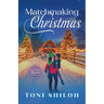 Matchmaking Christmas: A Sweet Holiday Romance Novella