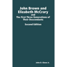 John Brown and Elizabeth McCrary, and the First Three Generations of Their Descendants, 2nd Edition