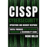Cissp: Cybersecurity Operations and Incident Response: Digital Forensics with Exploitation Frameworks & Vulnerability Scans