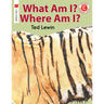 What Am I? Where Am I?