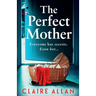 The Perfect Mother