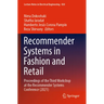 Recommender Systems in Fashion and Retail: Proceedings of the Third Workshop at the Recommender Systems Conference (2021)