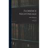 Florence Nightingale: A Biography