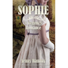 Sophie: A Regency Romance