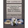 U.S. Supreme Court Transcript of Record Allgeyer V. State of Louisiana
