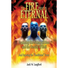 The Fire That Is Eternal